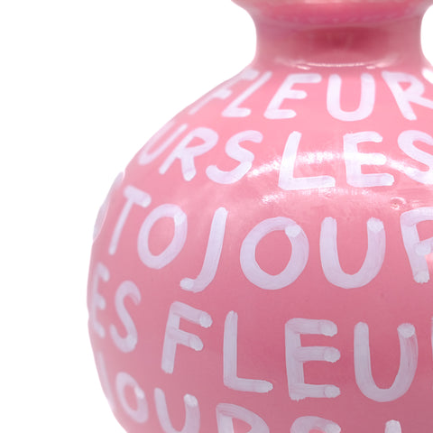 Pink Round Vase with White Lettering