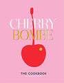 Cherry Bombe Cookbook